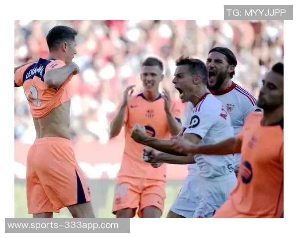 巴萨惨遭重创1-4不敌塞维利亚球迷心碎再添失望